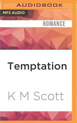 Temptation by K. M. Scott