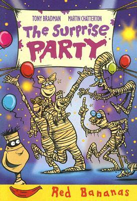 The Surprise Party by Tony Bradman, Martin Chatterton