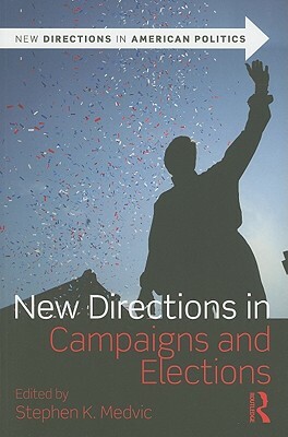 New Directions in Campaigns and Elections by 