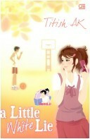 A Little White Lie by Titish A.K.
