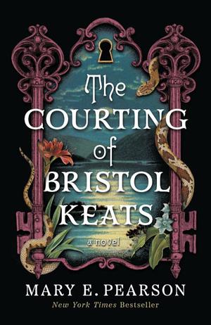 The Courting of Bristol Keats by Mary E. Pearson