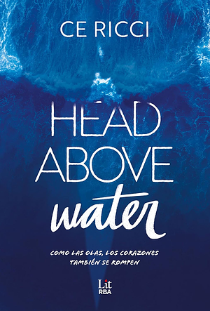 Head Above Water by CE Ricci