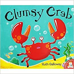 CLUMSY CRAB by Ruth Galloway