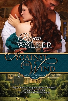 Against the Wind by Regan Walker