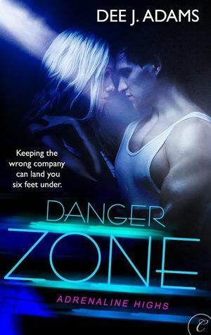 Danger Zone by Dee J. Adams