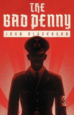 The Bad Penny by John Blackburn