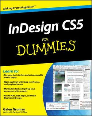 InDesign CS5 for Dummies by Galen Gruman