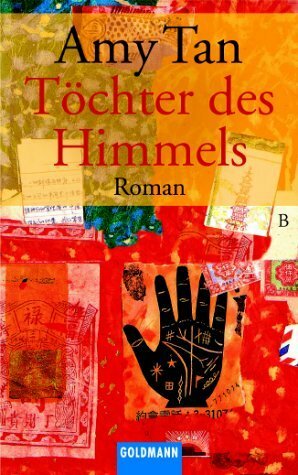 Töchter des Himmels by Amy Tan