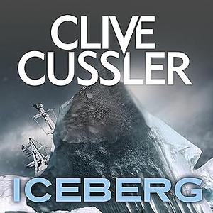 Iceberg by Clive Cussler