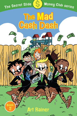 The Mad Cash Dash by Art Rainer