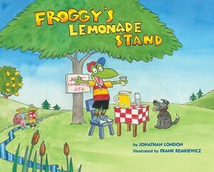 Froggy's Lemonade Stand by Jonathan London