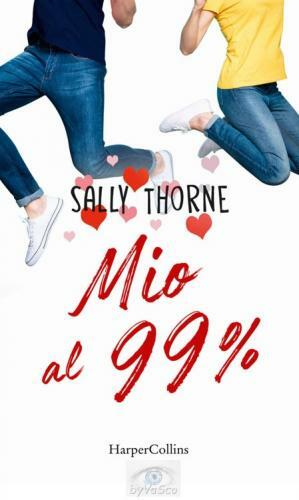 Mio al 99% by Sally Thorne