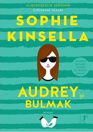 Audrey'i Bulmak by Seçil Ersek, Sophie Kinsella