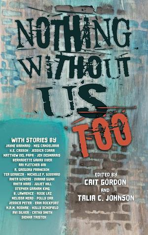 Nothing Without Us Too by Cait Gordon