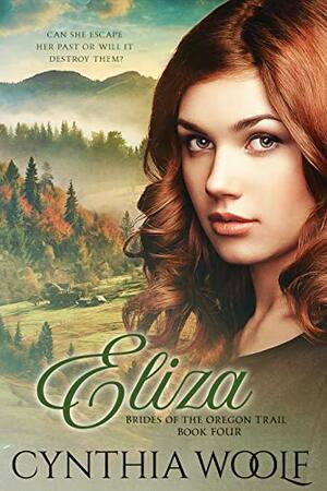 Eliza by Cynthia Woolf