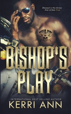 Bishop's Play by Kerri Ann