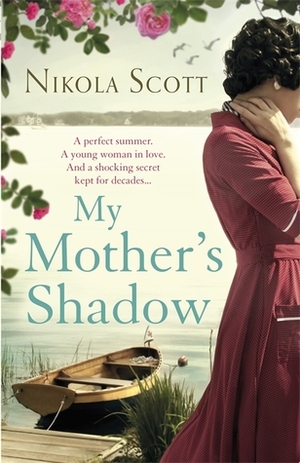 My Mother's Shadow by Nikola Scott