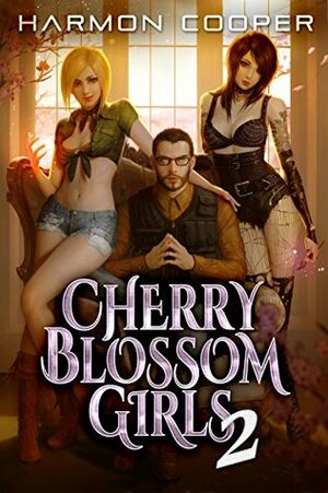 Cherry Blossom Girls 2 by Gideon Caldwell, Harmon Cooper, Dalton Lynne