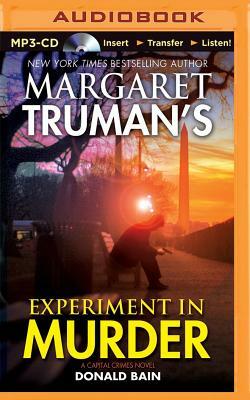 Experiment in Murder by Margaret Truman, Donald Bain