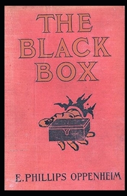 The Black Box Illustrated by Edward Phillips Oppenheim