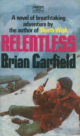 Relentless by Brian Garfield