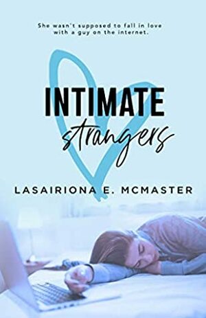 Intimate Strangers by Lasairiona McMaster