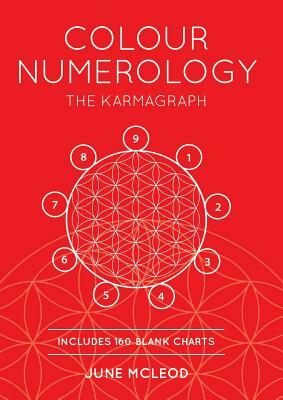 Colour Numerology: The Karmagraph by June McLeod