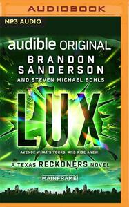 Lux by Steven Michael Bohls, Brandon Sanderson