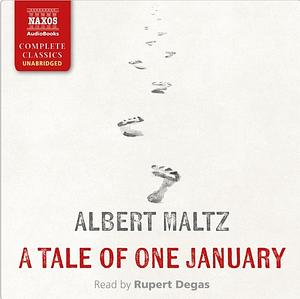 A Tale of One January by Albert Maltz