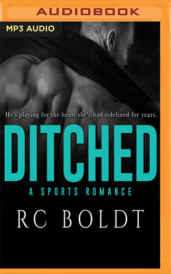 Ditched by Rc Boldt