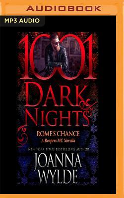Rome's Chance: A Reapers MC Novella by Joanna Wylde