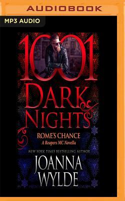Rome's Chance: A Reapers MC Novella by Joanna Wylde