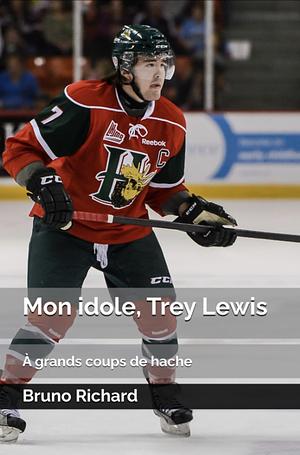 Mon idole, Trey Lewis: à grands coups de hache by Bruno Richard