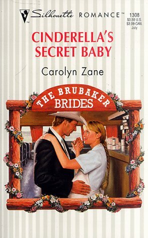 Cinderella's Secret Baby by Carolyn Zane