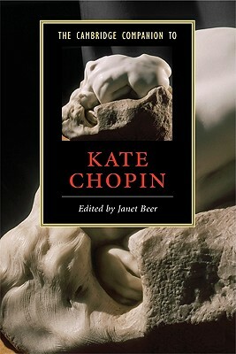 The Cambridge Companion to Kate Chopin by 