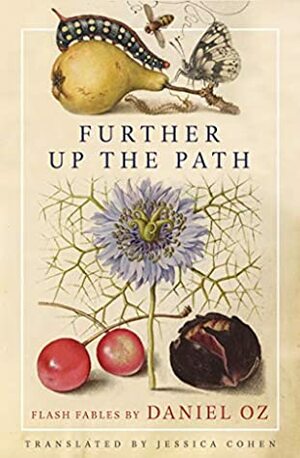 Further Up the Path by Daniel Oz, Jessica Cohen