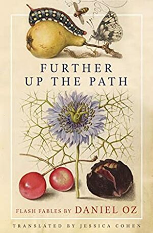 Further Up the Path by Jessica Cohen, Daniel Oz