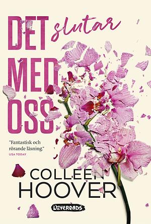 Det slutar med oss by Colleen Hoover