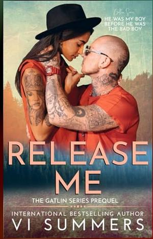 Release me by Vi Summers