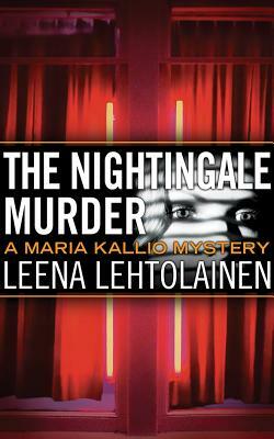 The Nightingale Murder by Leena Lehtolainen