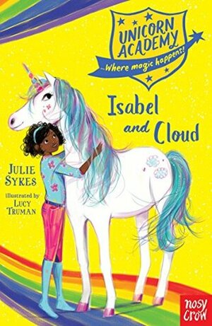 Isabel and Cloud by Julie Sykes, Lucy Truman