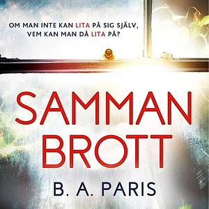 Sammanbrott by B.A. Paris
