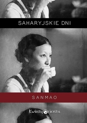 Saharyjskie Dni by Sanmao