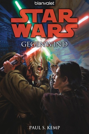 Star Wars Gegenwind by Paul S. Kemp