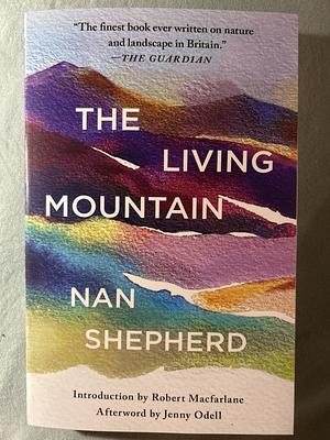 The Living Mountain by Nan Shepherd