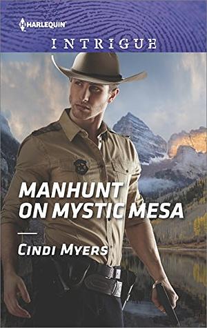 Manhunt on Mystic Mesa by Cindi Myers