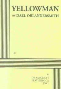 Yellowman by Dael Orlandersmith