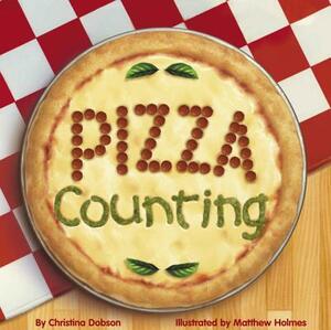 The Pizza Counting Book by Christina Dobson