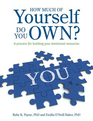 How Much of Yourself Do You Own? by Emilia O'Neill-Baker, Ruby K. Payne