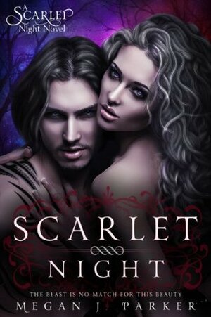 Scarlet Night by Megan J. Parker, Nathan Squires